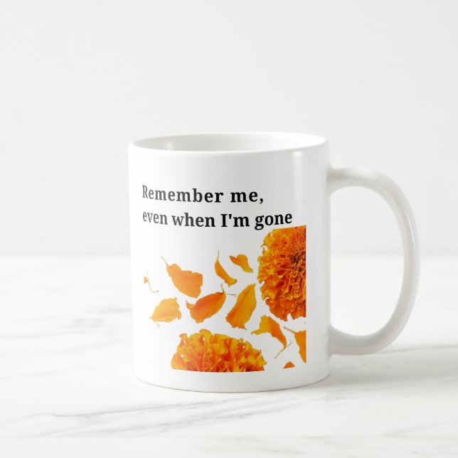 Caneca De Café Lembre-se de mim, mesmo quando eu estiver fora (Direita)