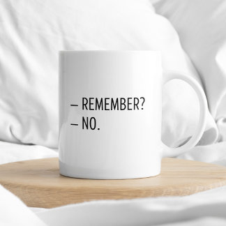 Caneca De Café Lembre-se de nenhuma tipografia sarcástica mínima