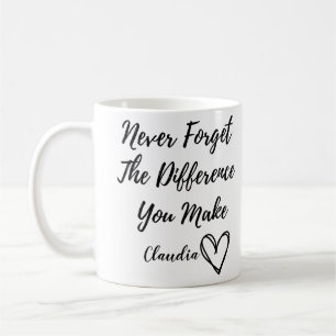 Caneca De Café Lembre-se Personalizado Da Diferença Que Você Faz