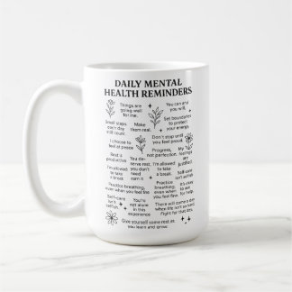 Caneca De Café Lembretes de Saúde Mental Diários