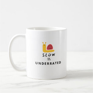 Caneca De Café Lento é subestimado em café engraçado