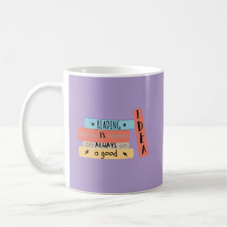 Caneca De Café Ler é sempre um bom livro de ideias lendo amantes