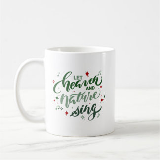 Caneca De Café Let Heaven and Nature Sing Christmas Coffee Mug