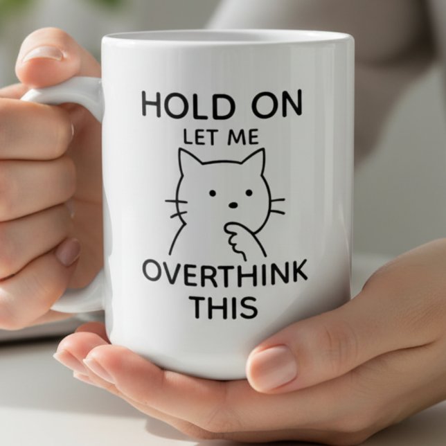 Caneca De Café Let Me Overthink This Funny Cat Overthinking Quote (Criador carregado)