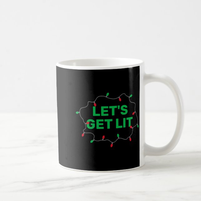 Caneca De Café Lets Get Lit Funny Christmas Quote  (Direita)