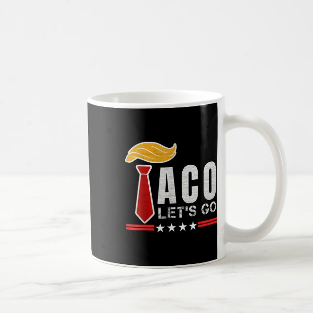 Caneca De Café Let's Go Taco Funny Patriot Always Chickens Out Us (Direita)