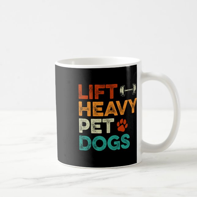 Caneca De Café Levantar Cães Pesados De Pet Cães De Gym Workout P (Direita)