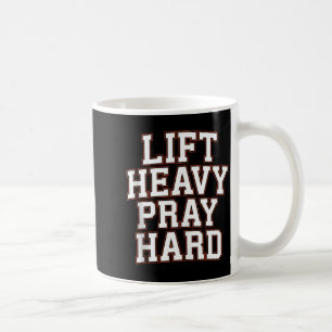 Caneca De Café Levante Pesado Reze Duro Academia Presente Cristão