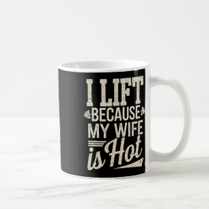Caneca De Café Levanto Porque Minha Esposa Está Quente