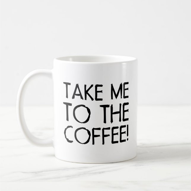 Caneca De Café Leve-Me Ao Café Coffee Mug (Esquerda)