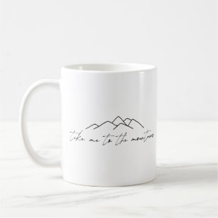 Caneca De Café Leve-me às montanhas
