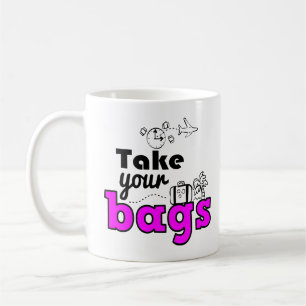 Caneca De Café leve sua bolsa para a camiseta viagem todler