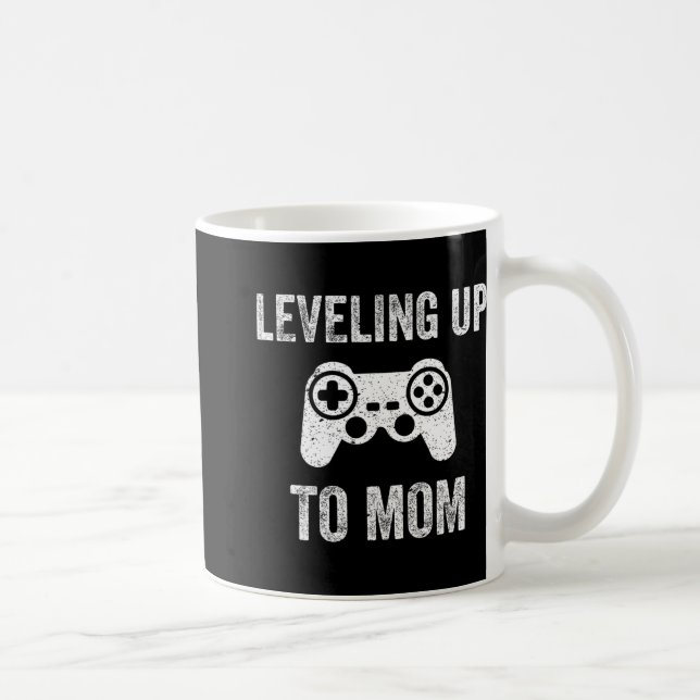 Caneca De Café Leveling Up To Mom Shirt For Expecting Mother  (Direita)
