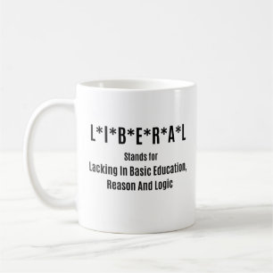 Caneca De Café Liberal Carece de Educação Básica