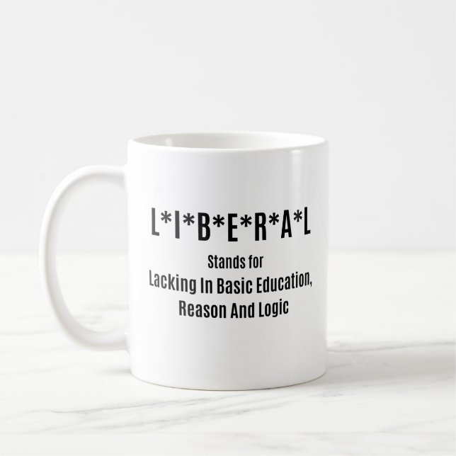 Caneca De Café Liberal Carece de Educação Básica (Esquerda)