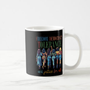 Caneca De Café Liberdade, Democracia, Tolerância E Justiça Para T