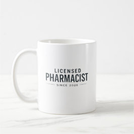 Caneca De Café Licensed Pharmacist Since 2026 Professional Design