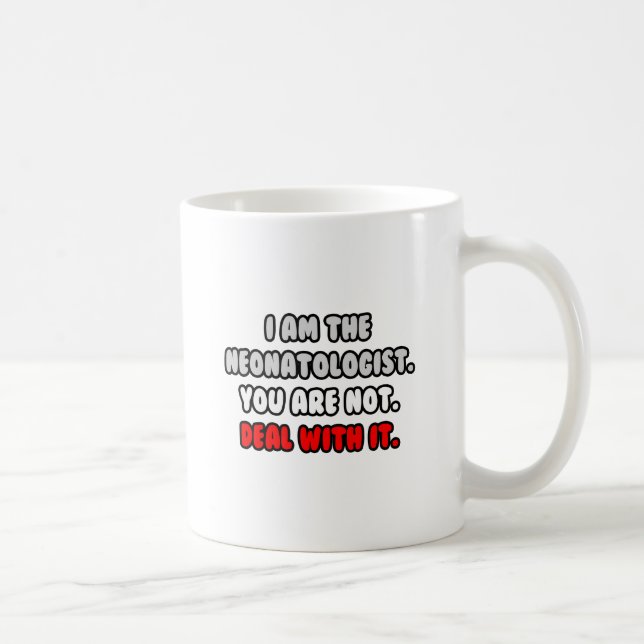 Caneca De Café Lidar Com Isso... Neonatologista engraçado (Direita)