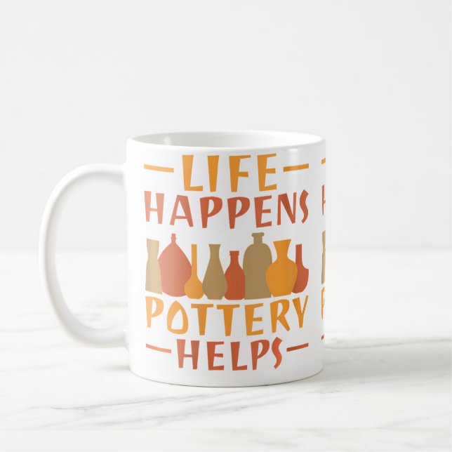 Caneca De Café Life Happens Pottery Helps Pottery (Esquerda)