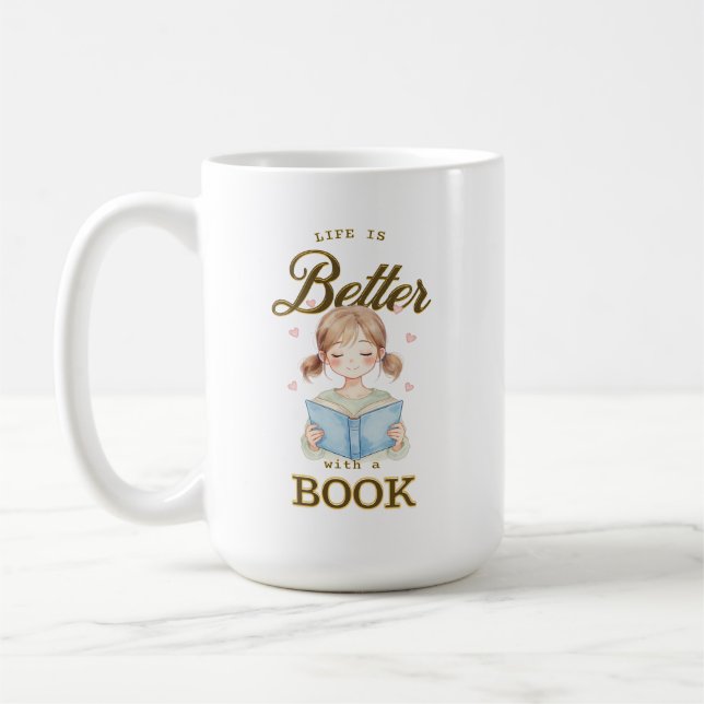 Caneca De Café Life is Better with a Book Coffee/Tea Mug (Esquerda)