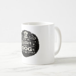 Caneca De Café Life Is Better With a Dog – Cute Dog Lover Vintage