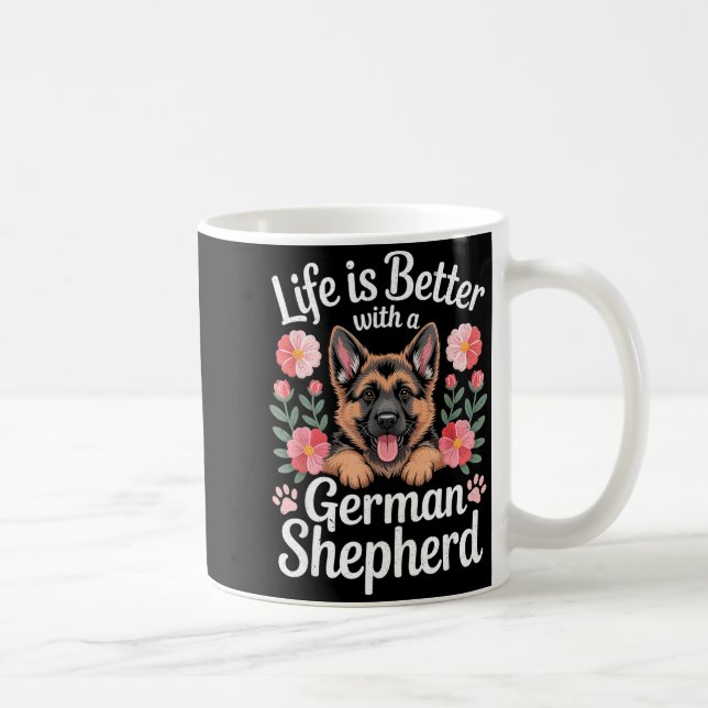 Caneca De Café Life Is Better With A German Shepherd Dog Lover  (Direita)