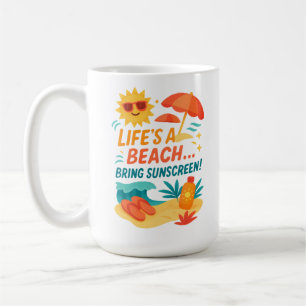 Caneca De Café Life's a Beach - Engraçado Summer Sunscreen