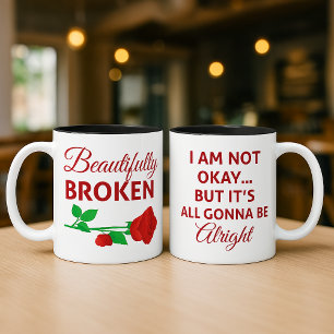 Caneca De Café Lindamente Quebrado Não Estou Bem, Mas Vou Ficar B