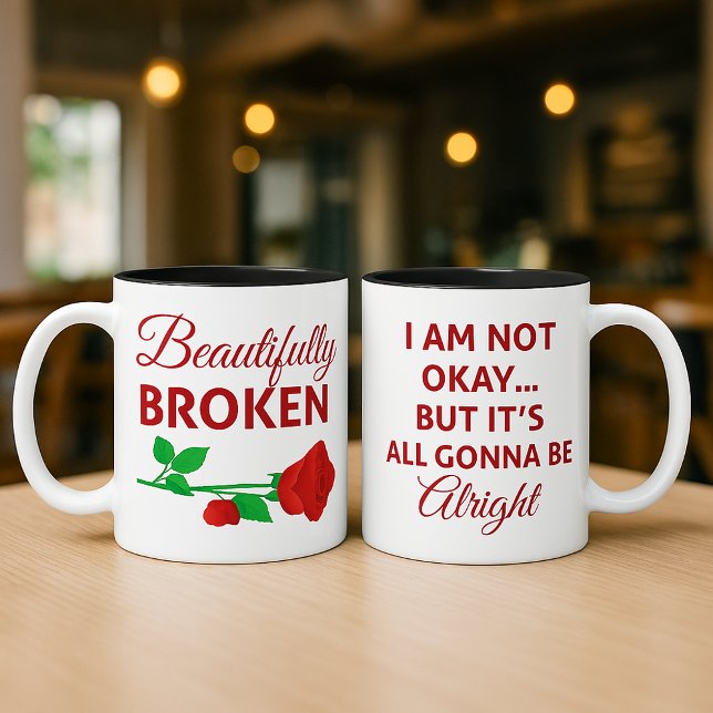 Caneca De Café Lindamente Quebrado Não Estou Bem, Mas Vou Ficar B (2 sided coffee mug: Beautifully Broken — I Am Not Okay… But It’s All Gonna Be Alright )