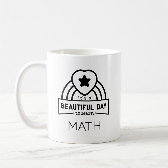 Caneca De Café Lindo Dia Para Aprender Professor de Matemática  (Esquerda)