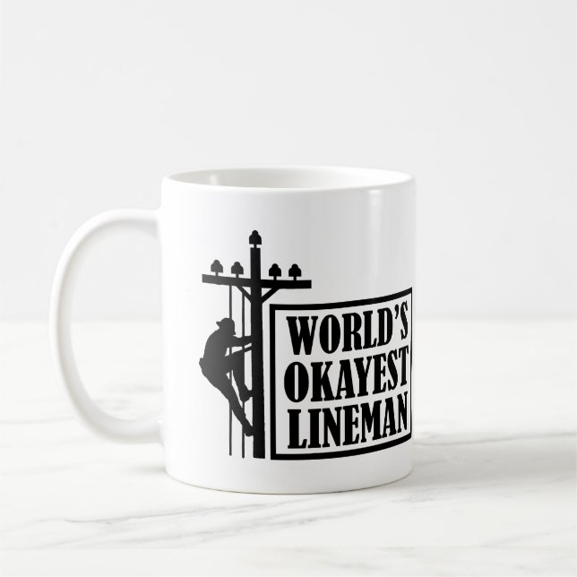 Caneca De Café Lineman, a citação de Lineman, da Okayest do Mundo (Esquerda)