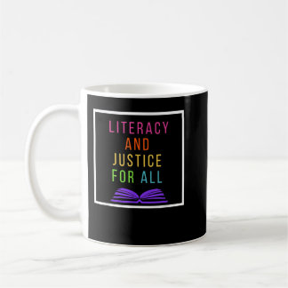Caneca De Café Literacy and Justice for All Literacy Teacher  Rea