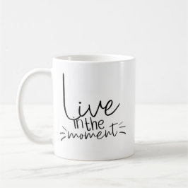 Caneca De Café Live In The Moment Cote (Viva A Cotação Do Momento