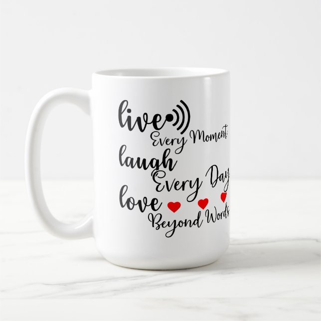 CANECA DE CAFÉ LIVE LAUGH LOVE  (Esquerda)