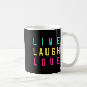 Caneca De Café Live Laugh Love Inspiration Legal Grap Motivaciona