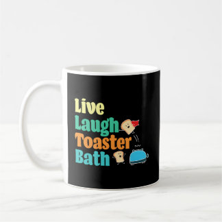 Caneca De Café Live Laugh Toaster Bath Dizendo Motivação