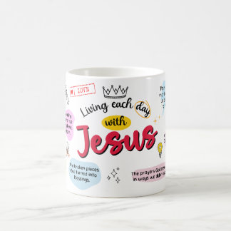 Caneca De Café Living Each Day with Jesus Mug