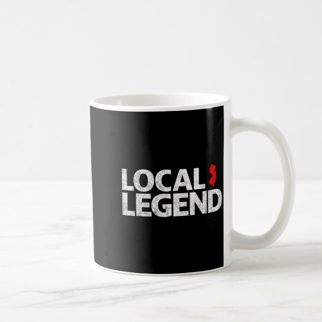 Caneca De Café Local New Jersey Legend - Funny Sarcastic New Jers (Direita)