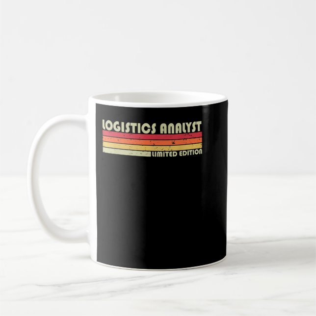 Caneca De Café LOGÍSTICA ANALYST Funny Job Título Profissão Nasci (Esquerda)