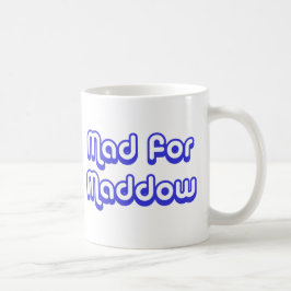 Caneca De Café Louco para Maddow
