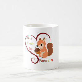 Caneca De Café Loucos Sobre Você - Esquilo Bilíngue