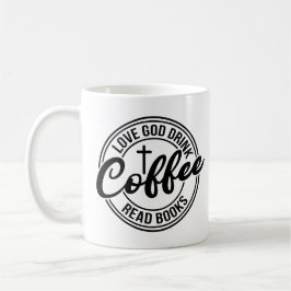 Caneca De Café Love God Drink Coffee Read Books