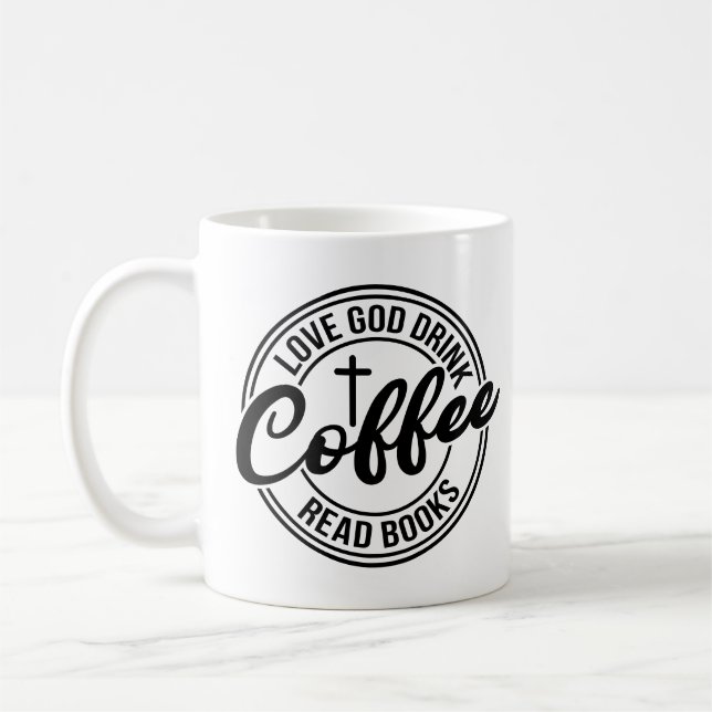 Caneca De Café Love God Drink Coffee Read Books (Esquerda)