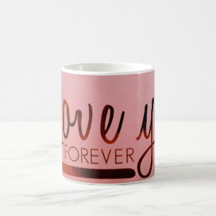 Caneca De Café "Love You Forever" 11oz White Mug Clássico