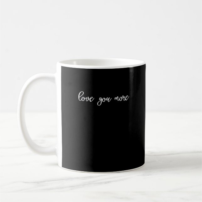Caneca De Café Love You More Clean Typography  (Esquerda)