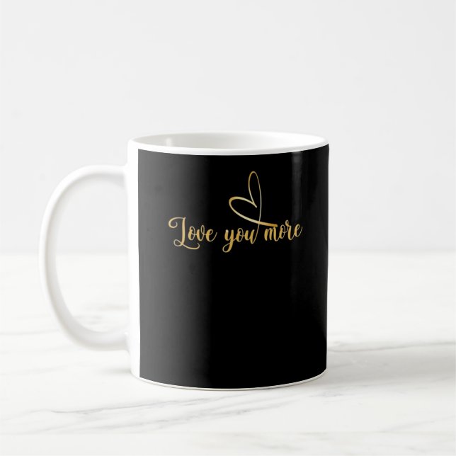 Caneca De Café Love You More Modern Aesthetic  (Esquerda)