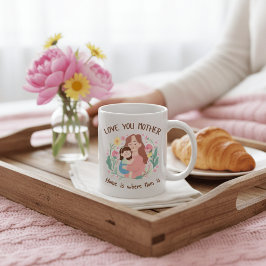 Caneca De Café Love You Mother Home is Where Mom is Floral Mug
