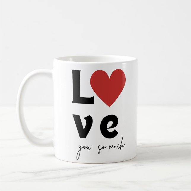 Caneca De Café “Love You So Much” Romantic Mug (Esquerda)