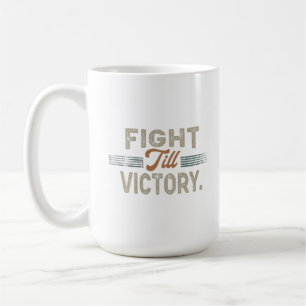 Caneca De Café Luta até a Copa da Vitória