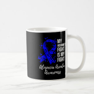 Caneca De Café Luta do marido é a minha luta contra a Alopecia Ar